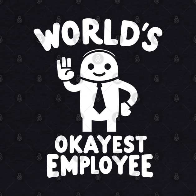 "World's Best Employee" Funny Office by SimpliPrinter